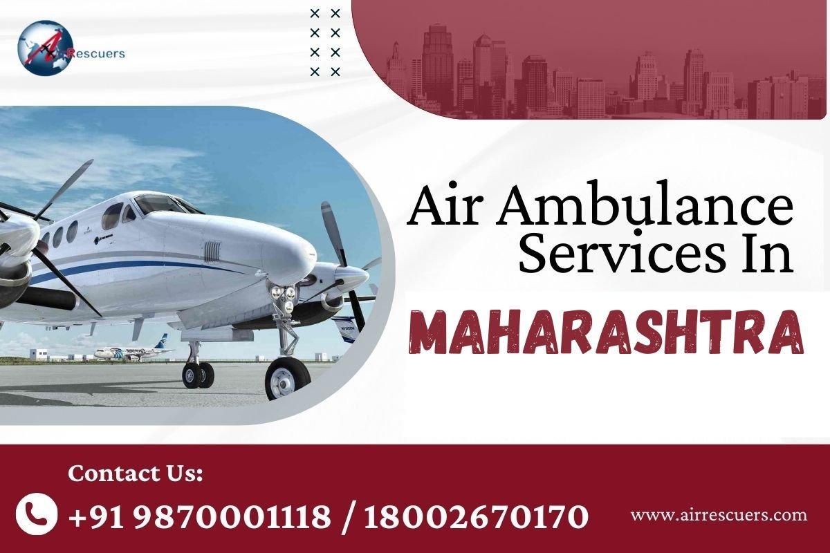 Fast & Reliable Air Ambulance Services in Maharashtra