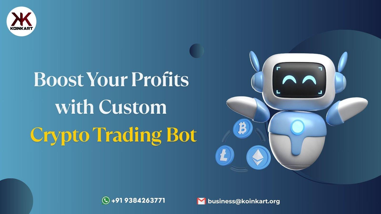 Boost Your Profits with Custom Crypto Trading Bot