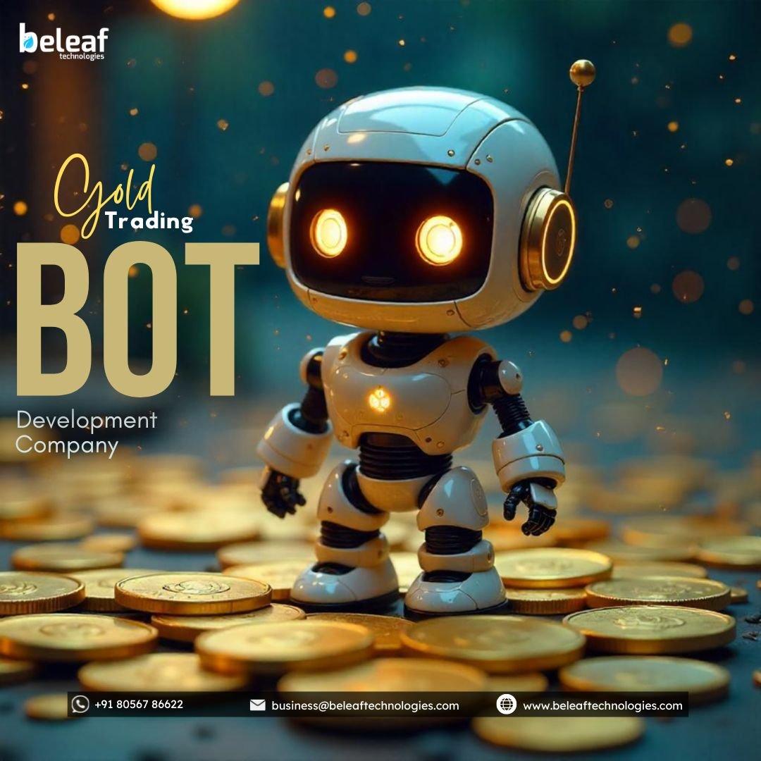 Get Your Own Gold Trading Bot With Beleaf Technologies