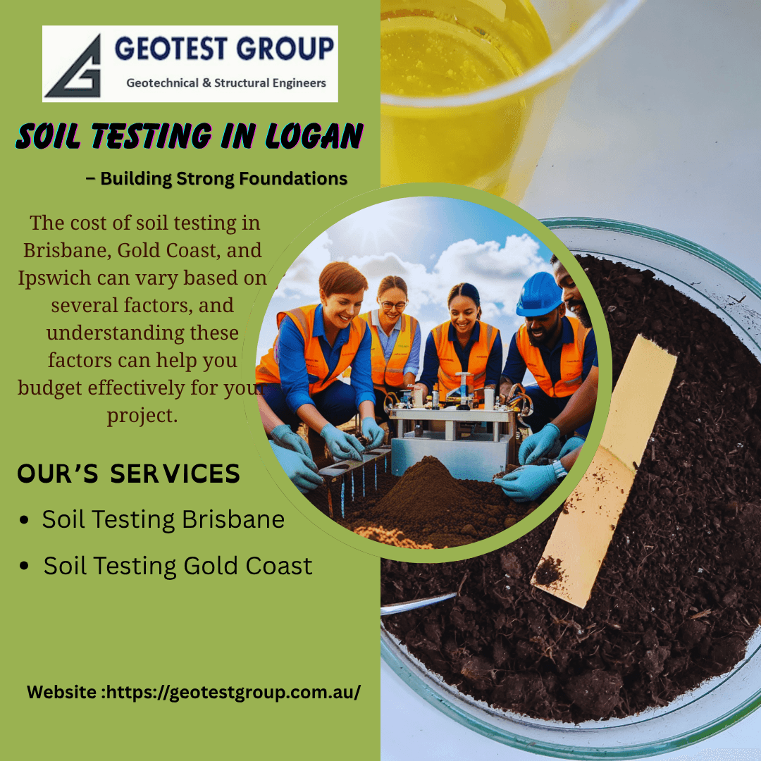 Soil Testing in Logan – Trusted Ground Analysis for Safe Construction