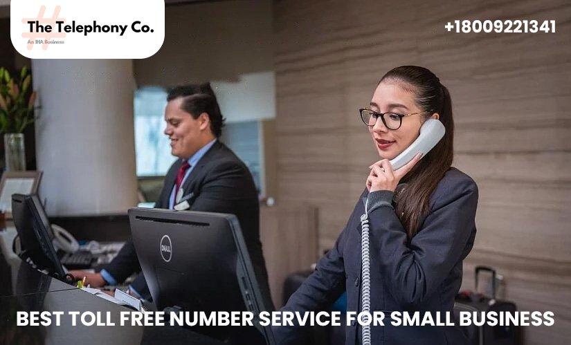 Best Toll-Free Number Service for Small Business